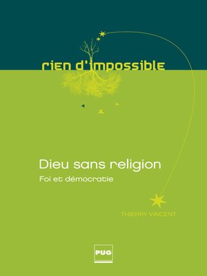 cover image of Dieu sans religion--Foi et démocratie